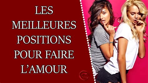 les positions pour faire l amour|Kamasutra : 16 positions pour pimenter ses rapports sexuels